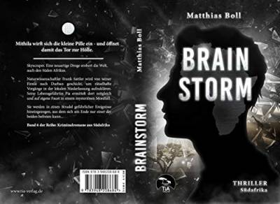 Brainstorm: Ein Kriminalroman aus Südafrika (Kriminalromane aus Südafrika) von Boll, Matthias, Dr. / TiA Verlag Köln